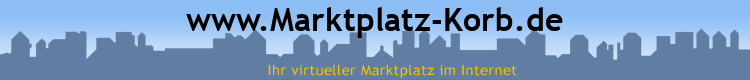 www.Marktplatz-Korb.de